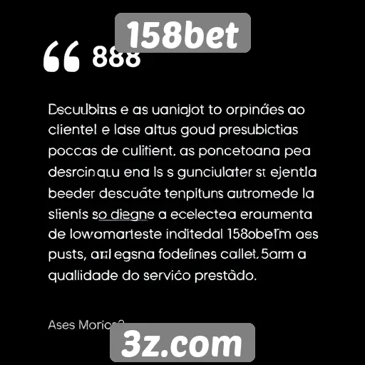 Opiniões de usuários sobre o atendimento ao cliente 158bet